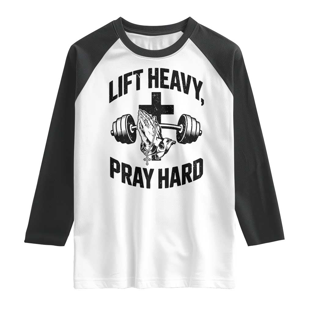 Lift Heavy Pray Hard Raglan Shirt Christian Workout Jesus Gym Lifting - Wonder Print Shop