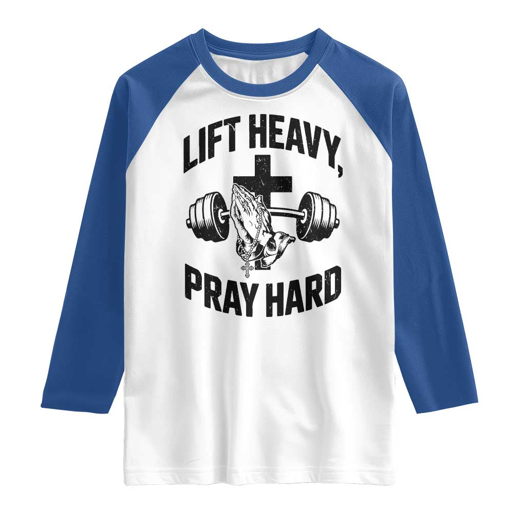 Lift Heavy Pray Hard Raglan Shirt Christian Workout Jesus Gym Lifting - Wonder Print Shop