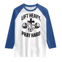 Lift Heavy Pray Hard Raglan Shirt Christian Workout Jesus Gym Lifting - Wonder Print Shop