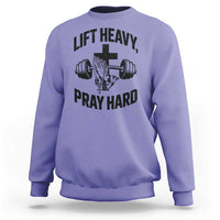 Lift Heavy Pray Hard Sweatshirt Christian Workout Jesus Gym Lifting - Wonder Print Shop