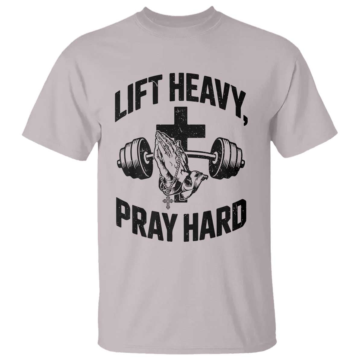 Lift Heavy Pray Hard T Shirt Christian Workout Jesus Gym Lifting - Wonder Print Shop