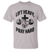 Lift Heavy Pray Hard T Shirt Christian Workout Jesus Gym Lifting - Wonder Print Shop