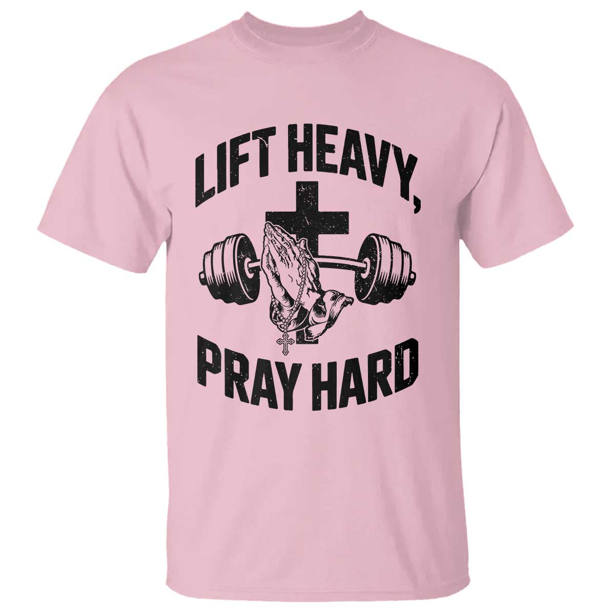 Lift Heavy Pray Hard T Shirt Christian Workout Jesus Gym Lifting - Wonder Print Shop