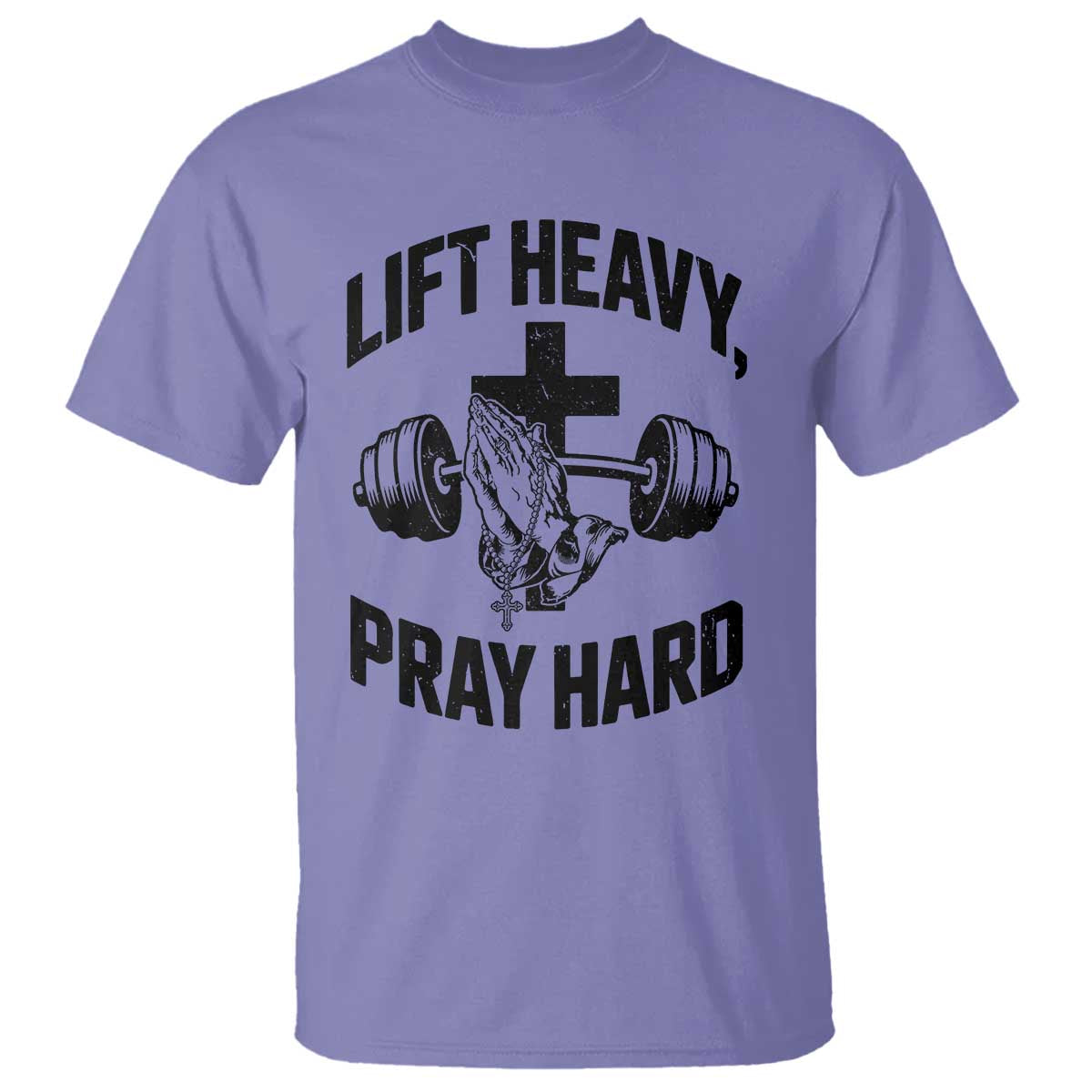 Lift Heavy Pray Hard T Shirt Christian Workout Jesus Gym Lifting - Wonder Print Shop