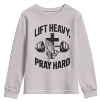 Lift Heavy Pray Hard Youth Sweatshirt Christian Workout Jesus Gym Lifting - Wonder Print Shop