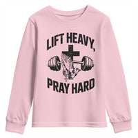 Lift Heavy Pray Hard Youth Sweatshirt Christian Workout Jesus Gym Lifting - Wonder Print Shop
