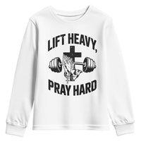Lift Heavy Pray Hard Youth Sweatshirt Christian Workout Jesus Gym Lifting - Wonder Print Shop