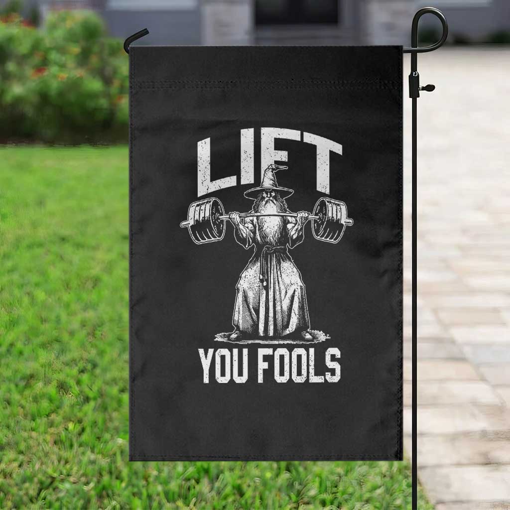 Funny Lift You Fools Garden Flag Swole Wizard Weightlifting Bodybuilding Gym Fitness - Wonder Print Shop