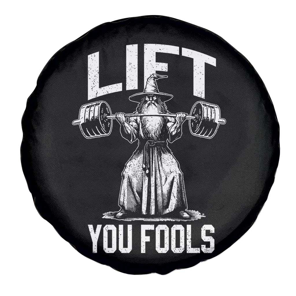 Funny Lift You Fools Spare Tire Cover Swole Wizard Weightlifting Bodybuilding Gym Fitness - Wonder Print Shop
