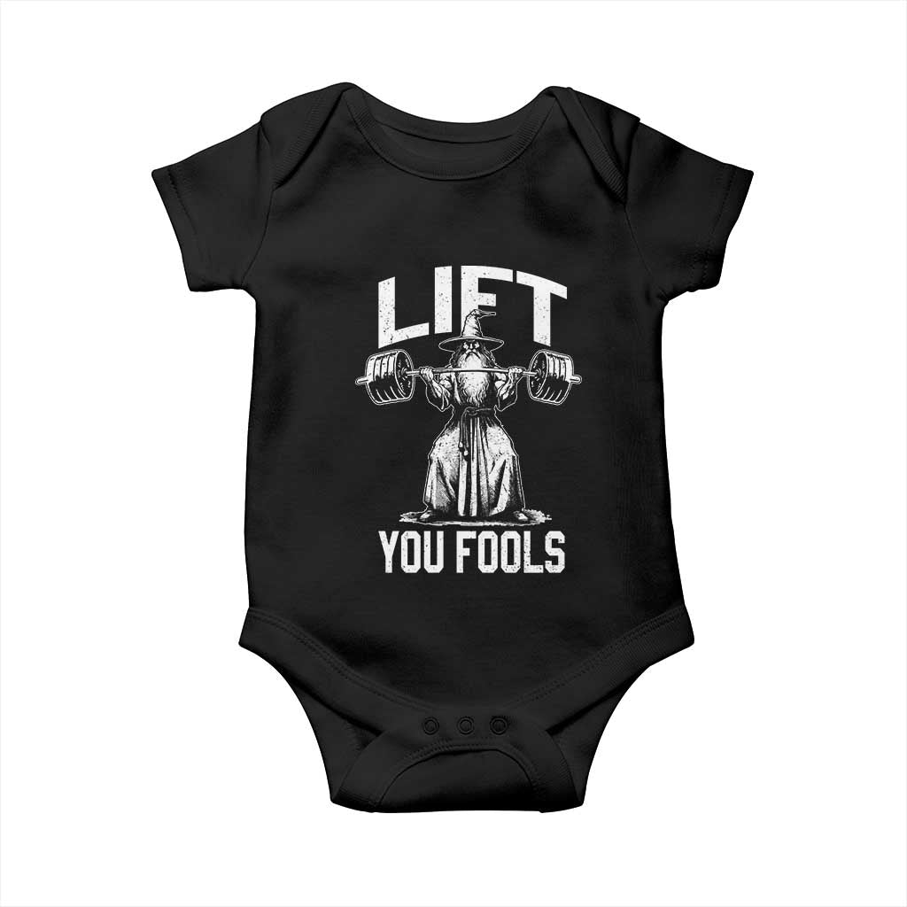 Funny Lift You Fools Baby Onesie Swole Wizard Weightlifting Bodybuilding Gym Fitness - Wonder Print Shop