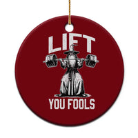 Funny Lift You Fools Ceramic Ornament Swole Wizard Weightlifting Bodybuilding Gym Fitness - Wonder Print Shop