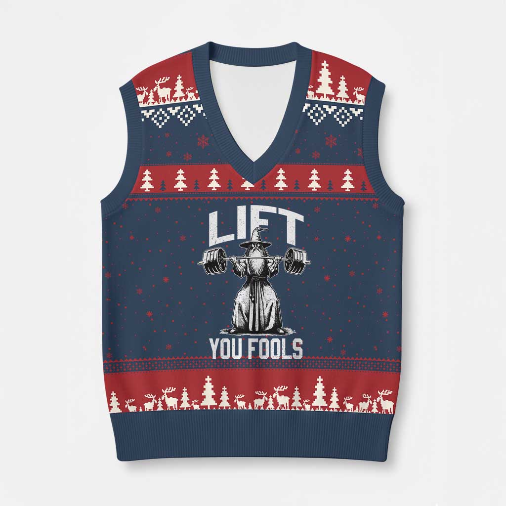 Funny Lift You Fools V-Neck Knit Sweater Vest Swole Wizard Weightlifting Bodybuilding Gym Fitness - Wonder Print Shop