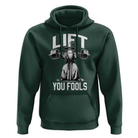Funny Lift You Fools Hoodie Swole Wizard Weightlifting Bodybuilding Gym Fitness - Wonder Print Shop