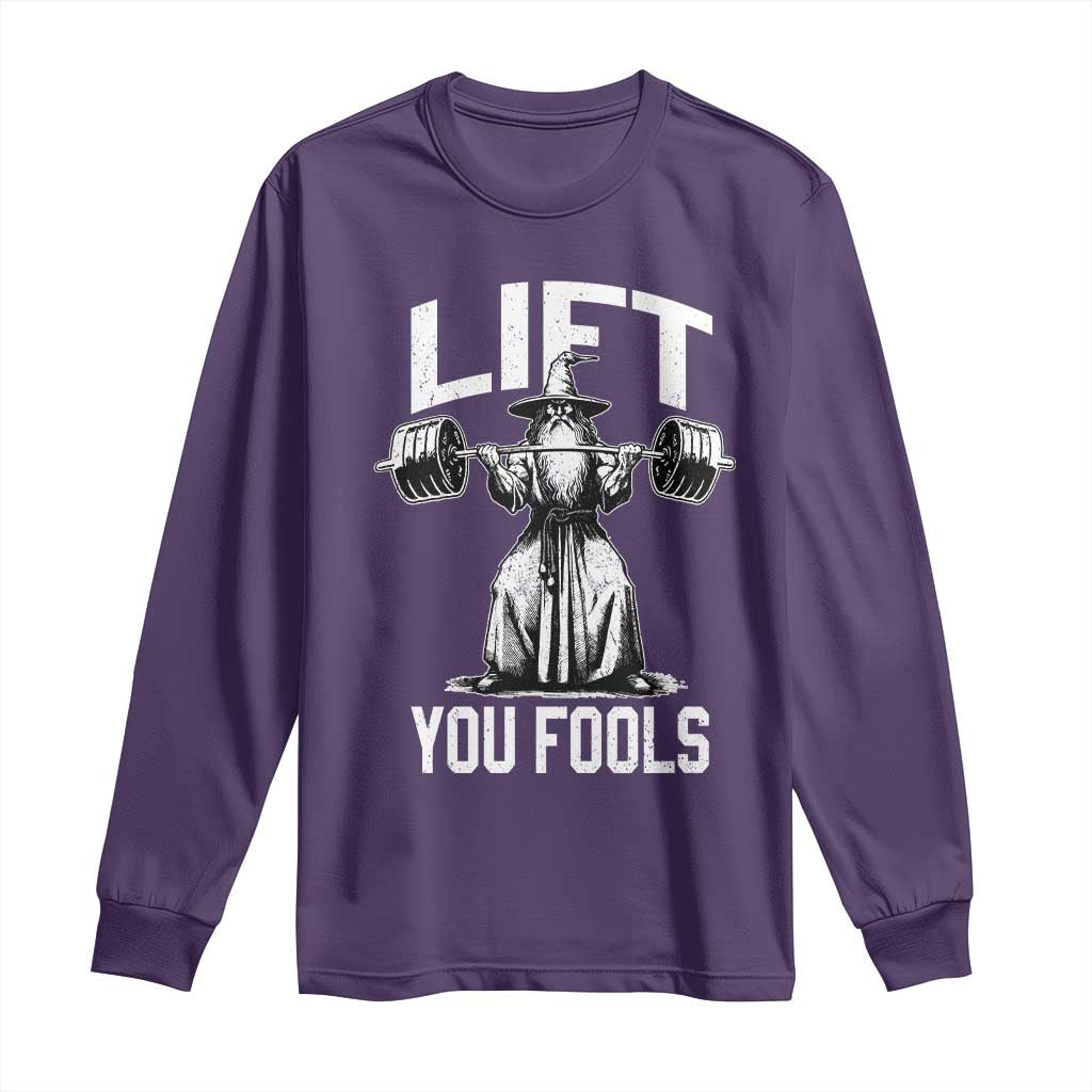 Funny Lift You Fools Long Sleeve Shirt Swole Wizard Weightlifting Bodybuilding Gym Fitness - Wonder Print Shop