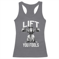 Funny Lift You Fools Racerback Tank Top Swole Wizard Weightlifting Bodybuilding Gym Fitness - Wonder Print Shop