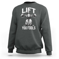 Funny Lift You Fools Sweatshirt Swole Wizard Weightlifting Bodybuilding Gym Fitness - Wonder Print Shop