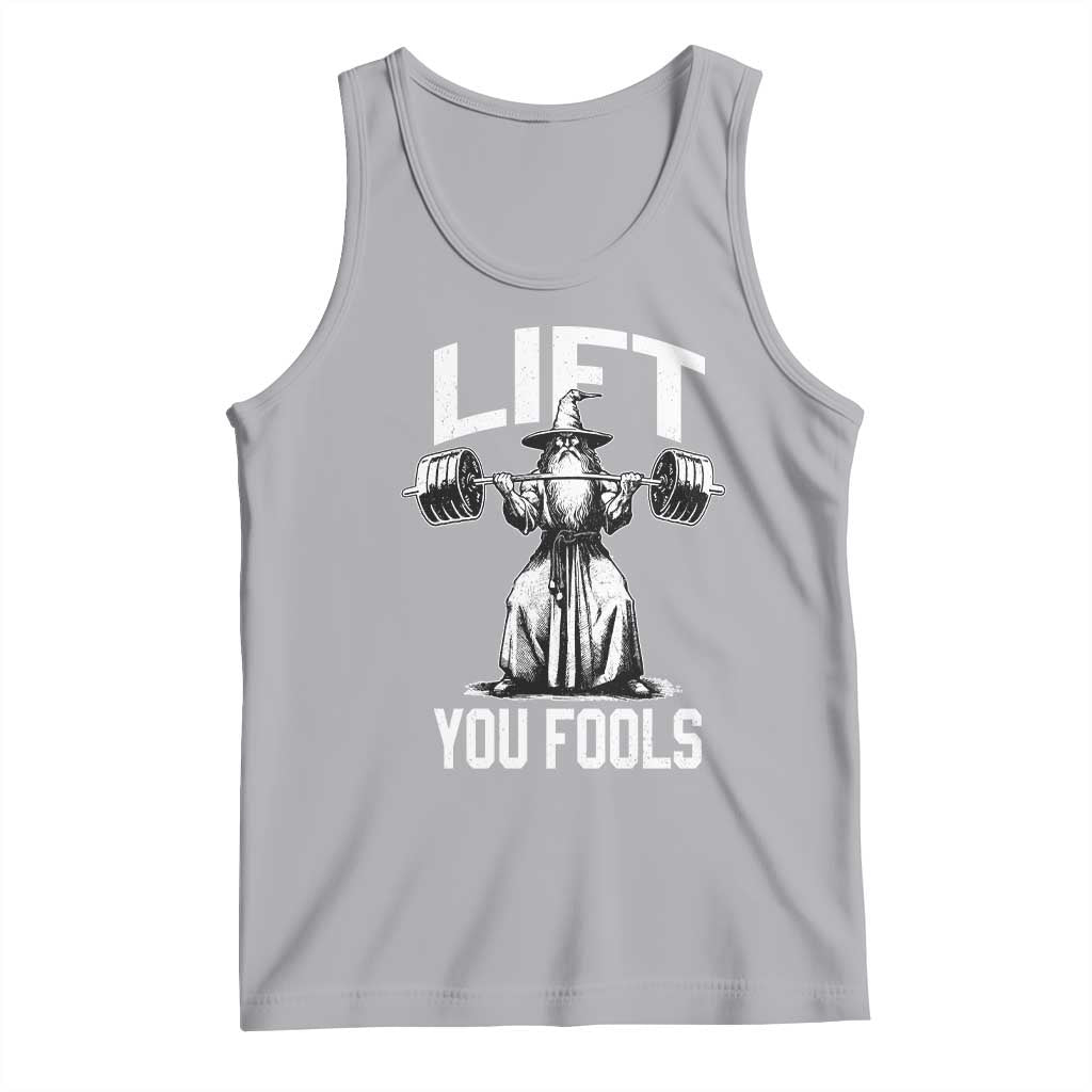Funny Lift You Fools Tank Top Swole Wizard Weightlifting Bodybuilding Gym Fitness - Wonder Print Shop