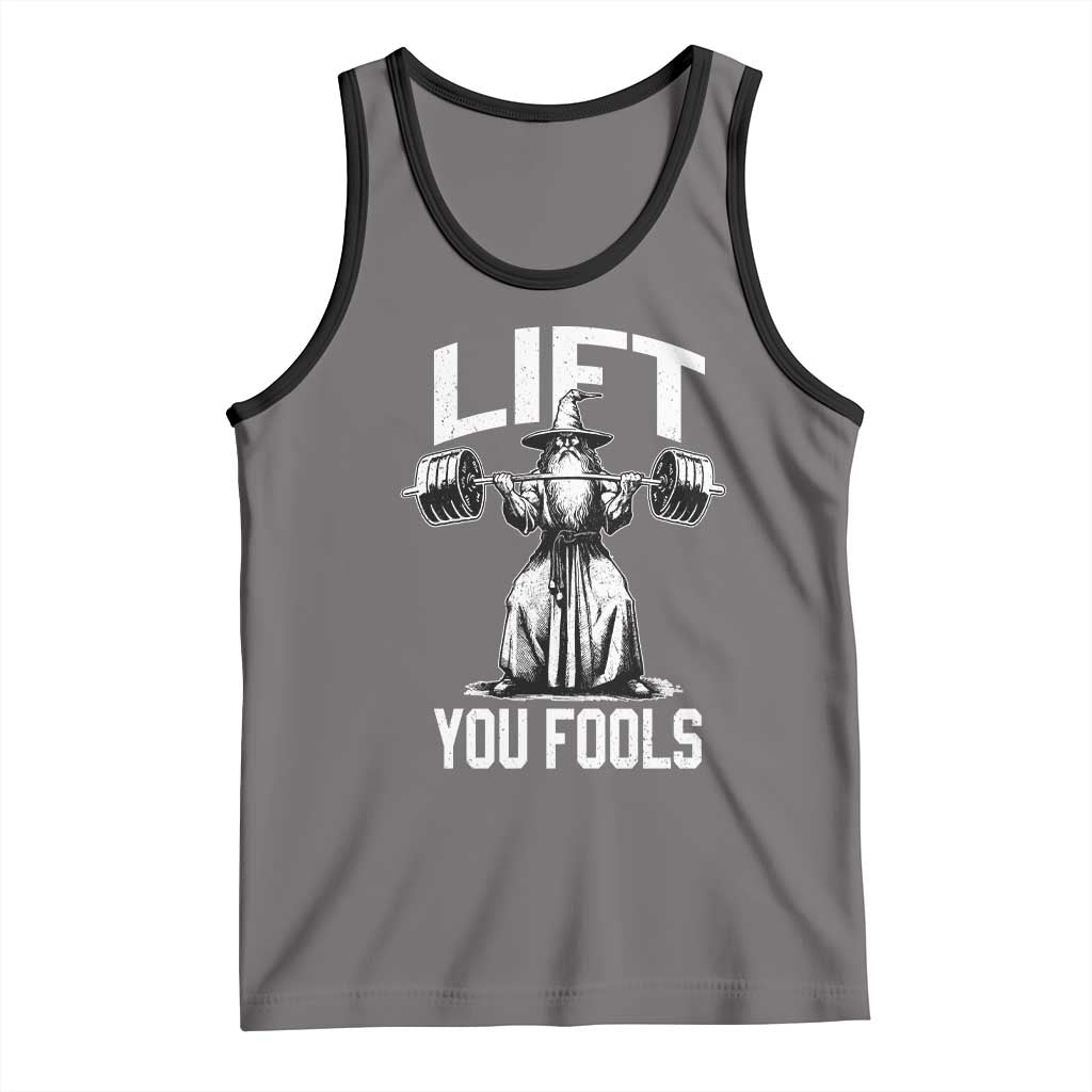 Funny Lift You Fools Tank Top Swole Wizard Weightlifting Bodybuilding Gym Fitness - Wonder Print Shop
