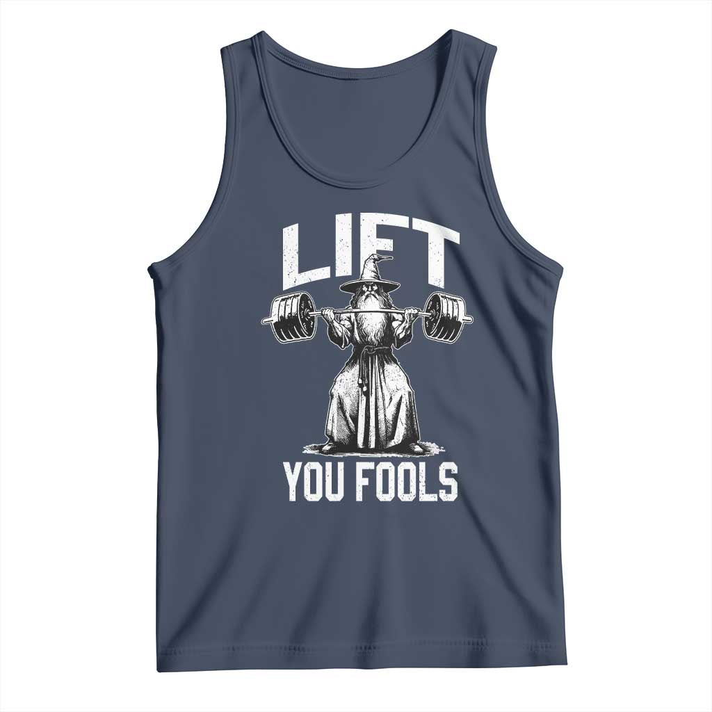 Funny Lift You Fools Tank Top Swole Wizard Weightlifting Bodybuilding Gym Fitness - Wonder Print Shop