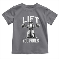 Funny Lift You Fools Toddler T Shirt Swole Wizard Weightlifting Bodybuilding Gym Fitness - Wonder Print Shop