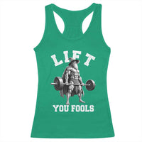 Funny Lift You Fools Racerback Tank Top Swole Wizard Weightlifting Bodybuilding Gym - Wonder Print Shop