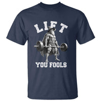 Funny Lift You Fools T Shirt Swole Wizard Weightlifting Bodybuilding Gym - Wonder Print Shop