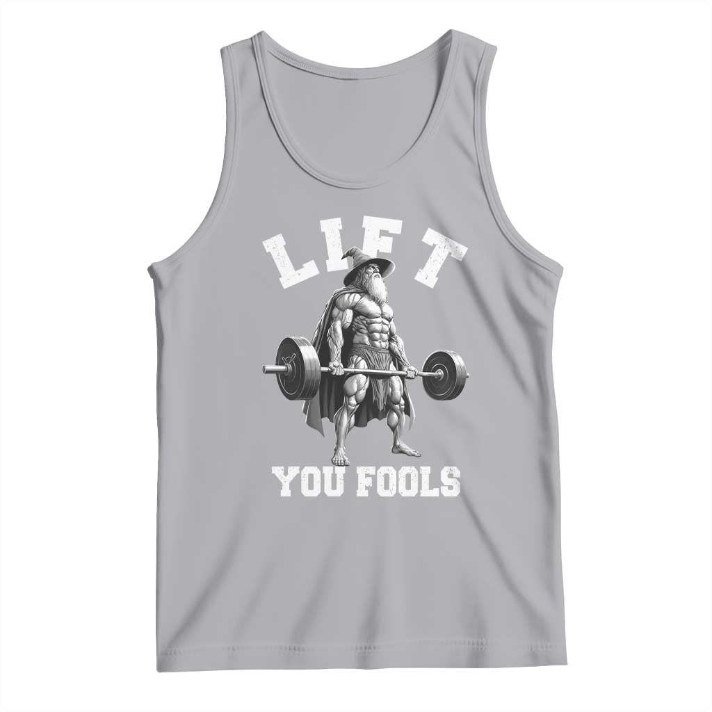 Funny Lift You Fools Tank Top Swole Wizard Weightlifting Bodybuilding Gym - Wonder Print Shop