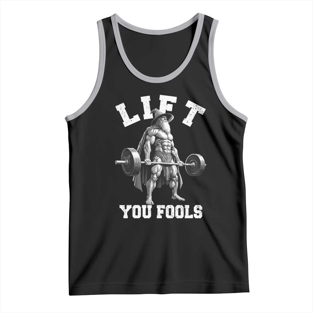 Funny Lift You Fools Tank Top Swole Wizard Weightlifting Bodybuilding Gym - Wonder Print Shop