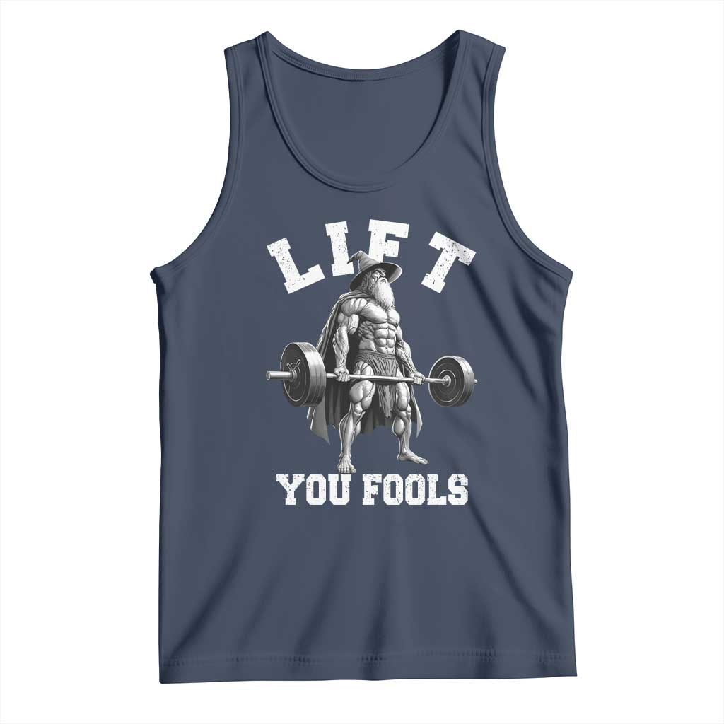Funny Lift You Fools Tank Top Swole Wizard Weightlifting Bodybuilding Gym - Wonder Print Shop