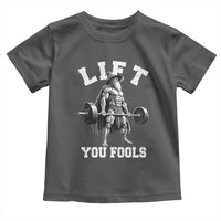 Funny Lift You Fools Toddler T Shirt Swole Wizard Weightlifting Bodybuilding Gym - Wonder Print Shop
