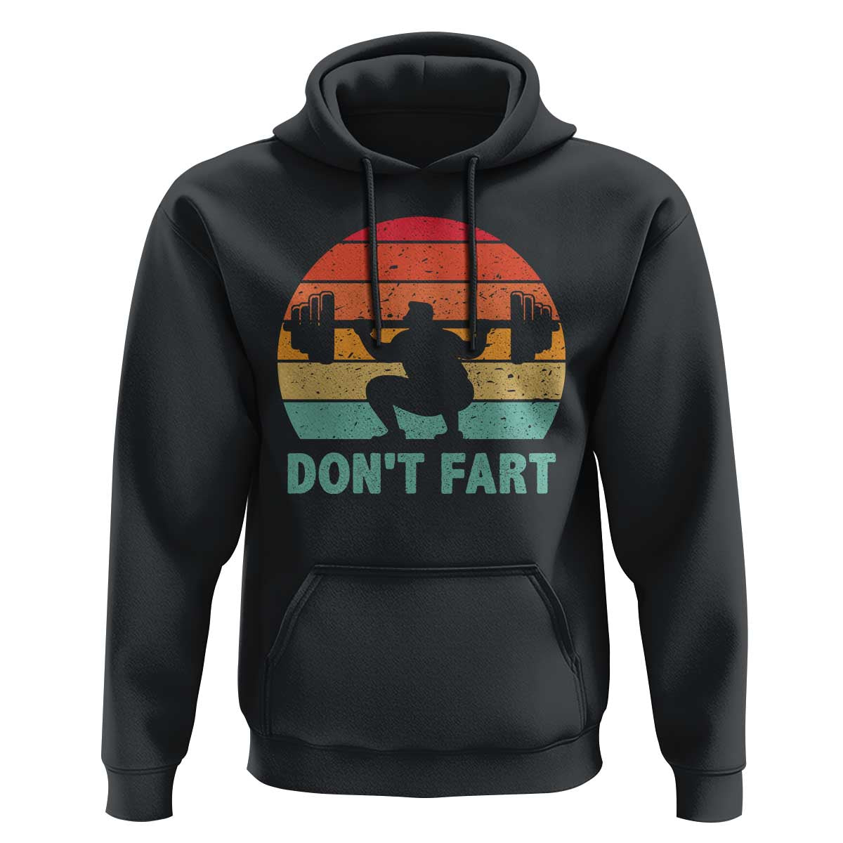 Dont Fart Fitness Gym Workout Weights Squat Humor Hoodie - Wonder Print Shop