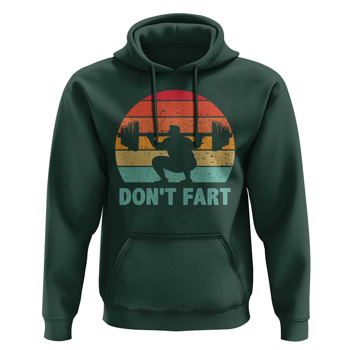 Dont Fart Fitness Gym Workout Weights Squat Humor Hoodie - Wonder Print Shop