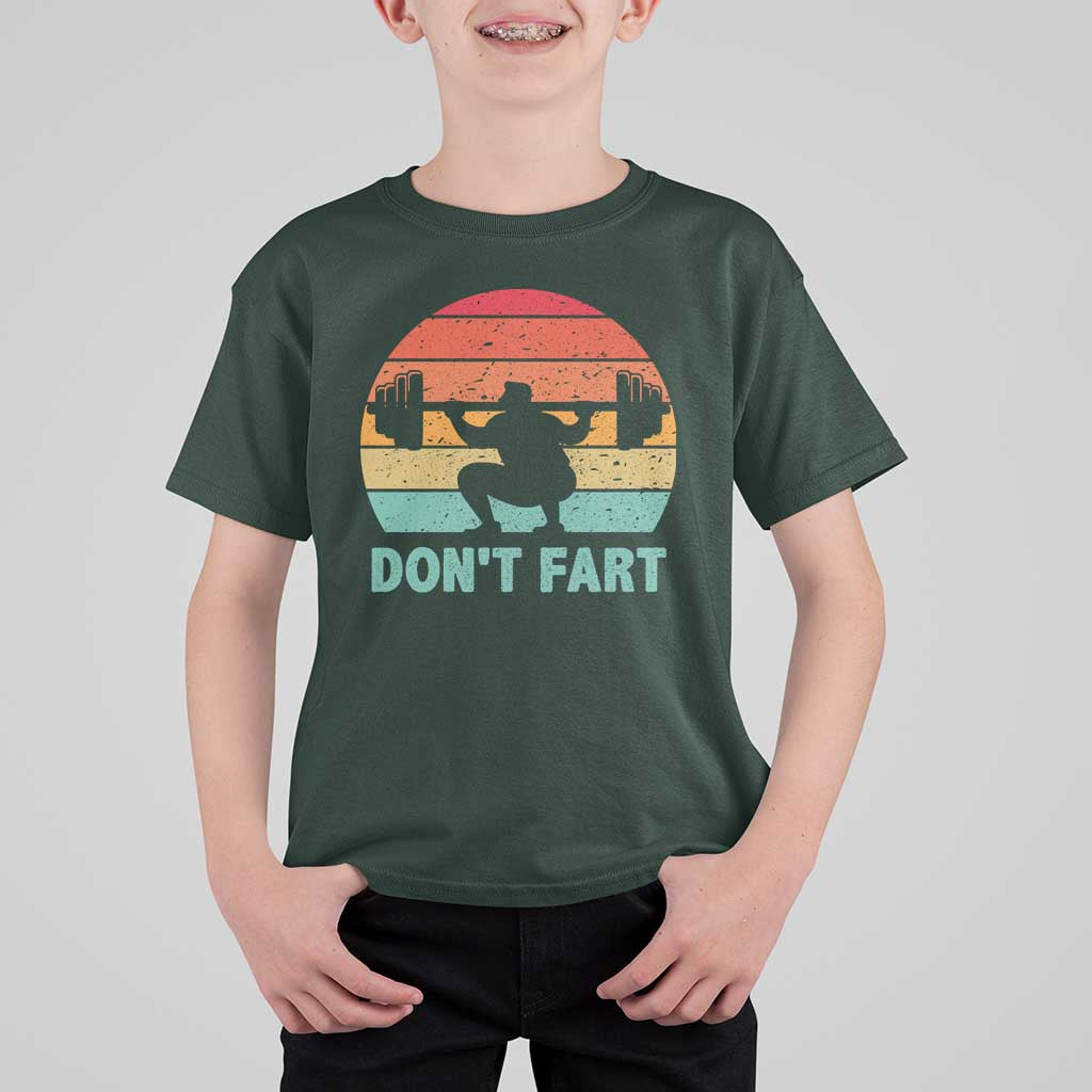 Dont Fart Fitness Gym Workout Weights Squat Humor T Shirt For Kid - Wonder Print Shop