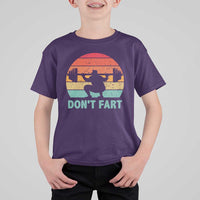 Dont Fart Fitness Gym Workout Weights Squat Humor T Shirt For Kid - Wonder Print Shop