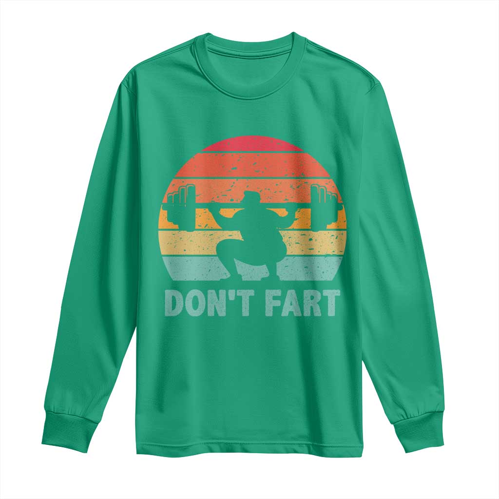 Dont Fart Fitness Gym Workout Weights Squat Humor Long Sleeve Shirt - Wonder Print Shop