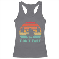 Dont Fart Fitness Gym Workout Weights Squat Humor Racerback Tank Top - Wonder Print Shop