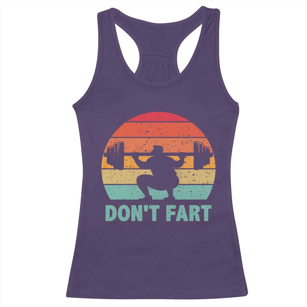 Dont Fart Fitness Gym Workout Weights Squat Humor Racerback Tank Top - Wonder Print Shop