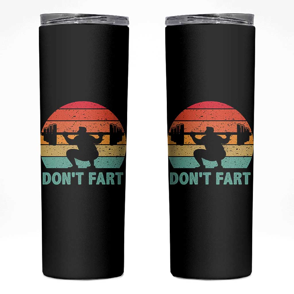 Dont Fart Fitness Gym Workout Weights Squat Humor Skinny Tumbler - Wonder Print Shop