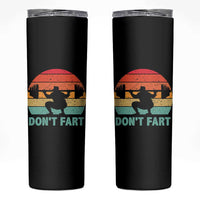 Dont Fart Fitness Gym Workout Weights Squat Humor Skinny Tumbler - Wonder Print Shop