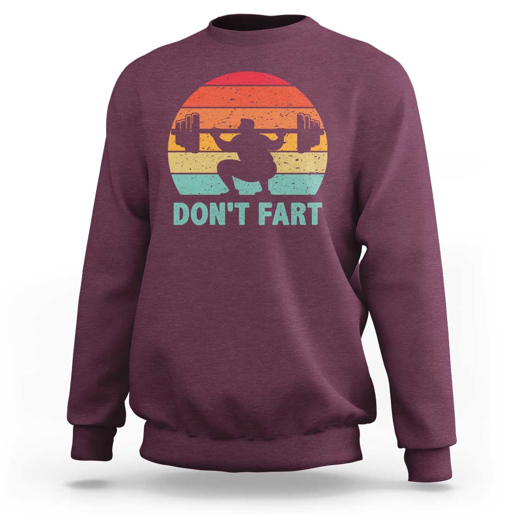 Dont Fart Fitness Gym Workout Weights Squat Humor Sweatshirt - Wonder Print Shop