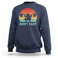 Dont Fart Fitness Gym Workout Weights Squat Humor Sweatshirt - Wonder Print Shop