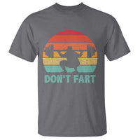 Dont Fart Fitness Gym Workout Weights Squat Humor T Shirt - Wonder Print Shop