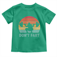 Dont Fart Fitness Gym Workout Weights Squat Humor Toddler T Shirt - Wonder Print Shop