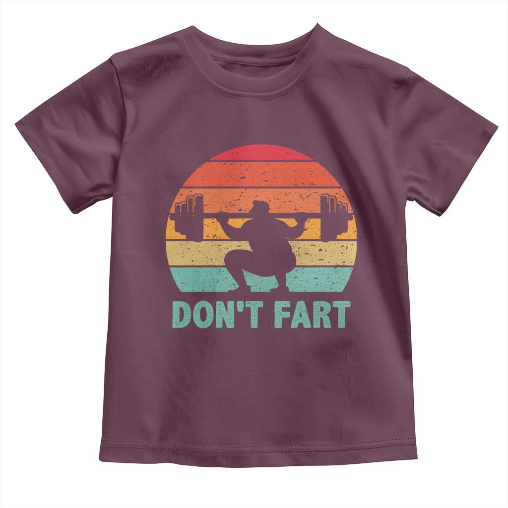 Dont Fart Fitness Gym Workout Weights Squat Humor Toddler T Shirt - Wonder Print Shop