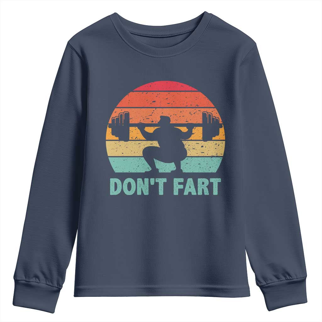 Dont Fart Fitness Gym Workout Weights Squat Humor Youth Sweatshirt - Wonder Print Shop