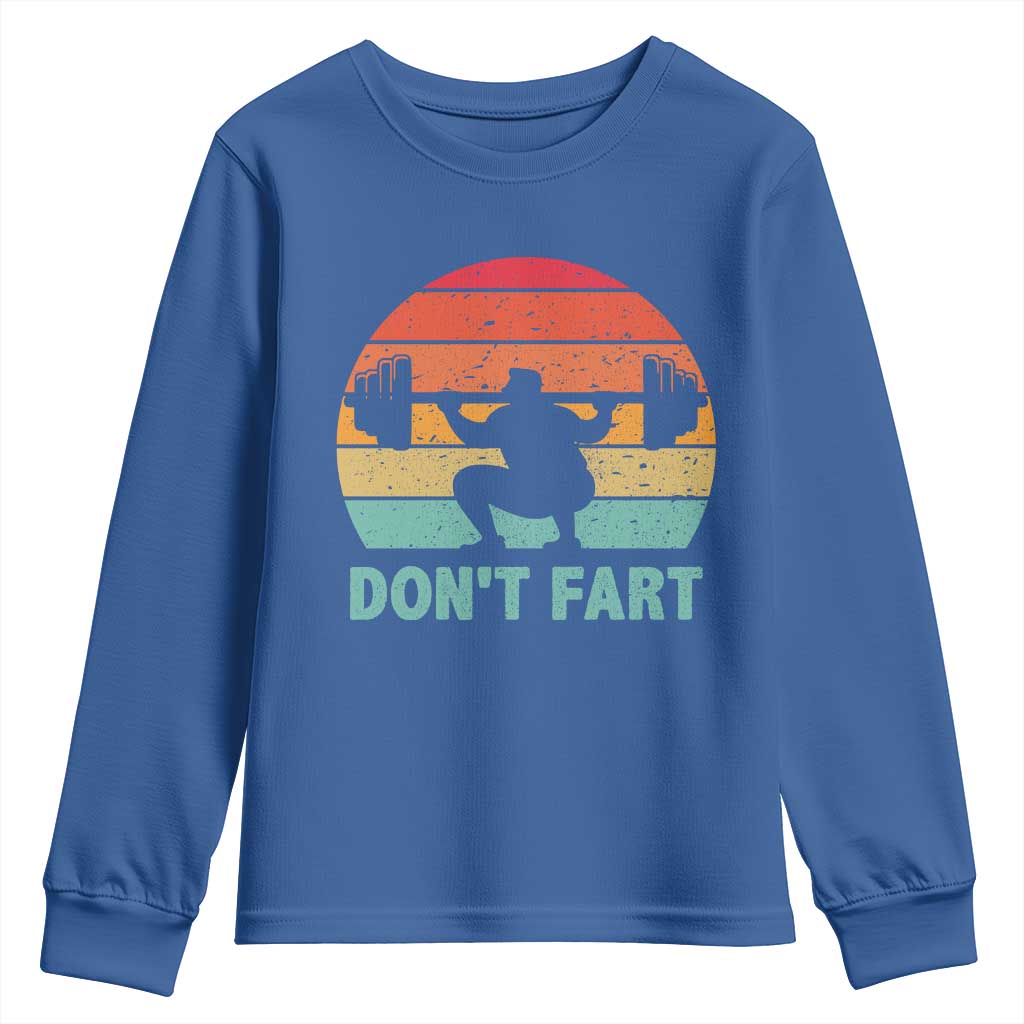 Dont Fart Fitness Gym Workout Weights Squat Humor Youth Sweatshirt - Wonder Print Shop