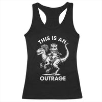 Dungeon Cat This Is An Outrage Racerback Tank Top Funny Princess Cat Riding Dinosaur - Wonder Print Shop