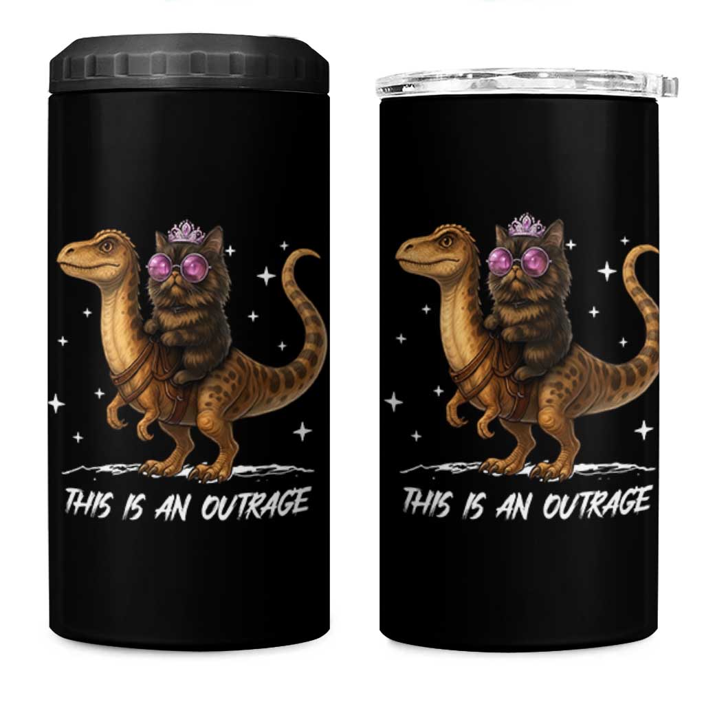 Dungeon Cat This Is An Outrage 4 in 1 Can Cooler Tumbler Funny Princess Kitten Dinosaur - Wonder Print Shop