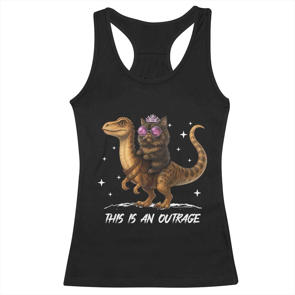 Dungeon Cat This Is An Outrage Racerback Tank Top Funny Princess Kitten Dinosaur - Wonder Print Shop