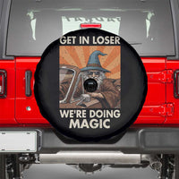 Funny Wizard RPG Gamer Spare Tire Cover Get In Loser We Are Doing Magic - Wonder Print Shop